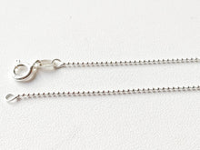 Load image into Gallery viewer, 925 solid silver chain - 1 mm ball link
